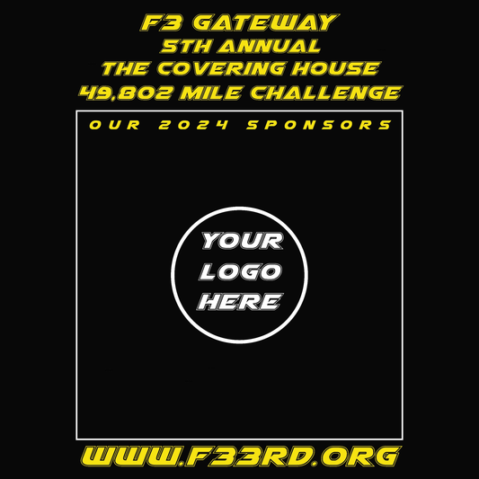 F3 Gateway + The Covering House 5th Annual Event Pre-Order August 2024